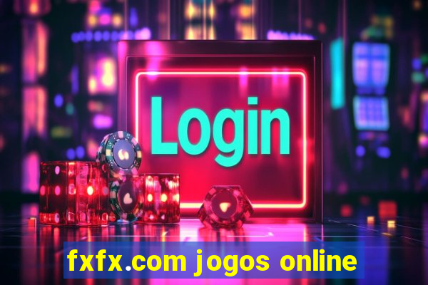 fxfx.com jogos online